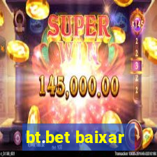 bt.bet baixar