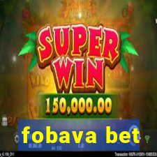 fobava bet