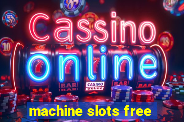 machine slots free