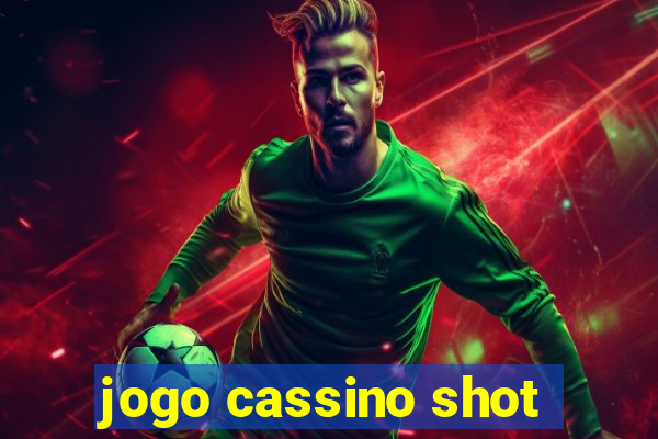 jogo cassino shot