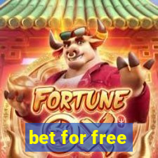 bet for free