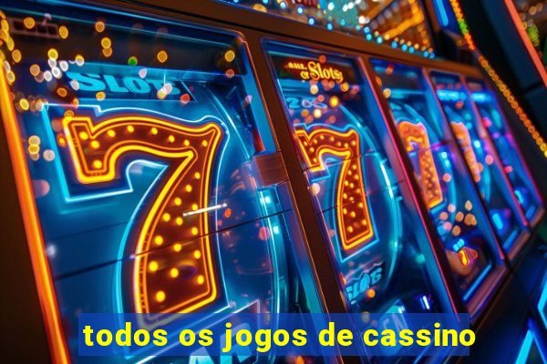 todos os jogos de cassino