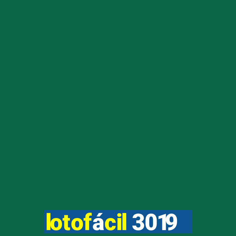 lotofácil 3019