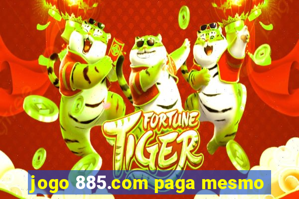 jogo 885.com paga mesmo