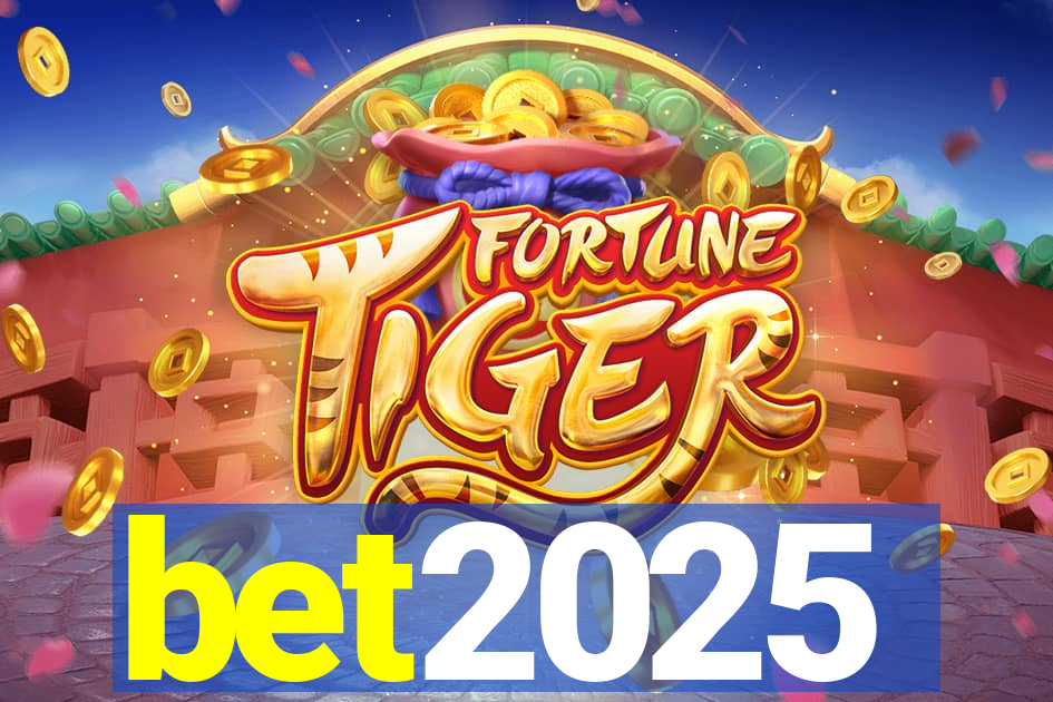 bet2025