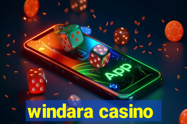 windara casino