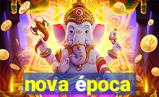 nova época