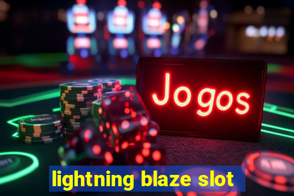 lightning blaze slot