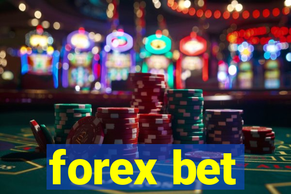 forex bet