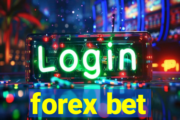 forex bet