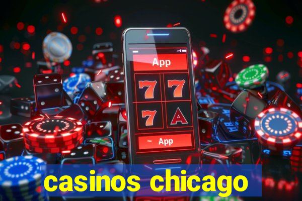 casinos chicago