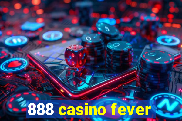 888 casino fever