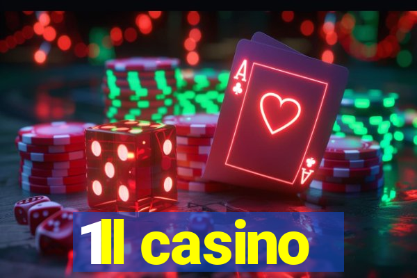 1ll casino