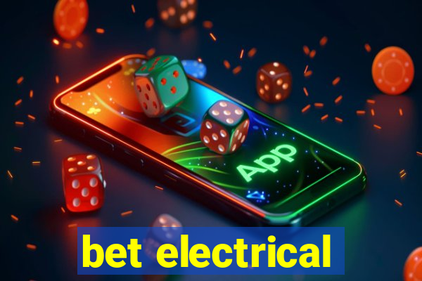 bet electrical