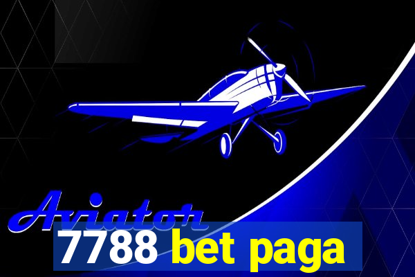 7788 bet paga