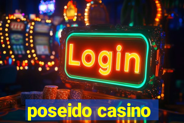 poseido casino