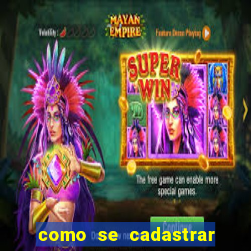 como se cadastrar no jogo fortune tiger