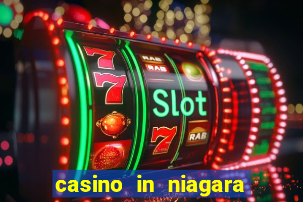 casino in niagara falls ontario canada