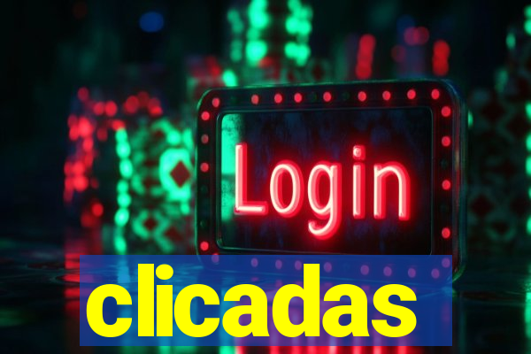 clicadas