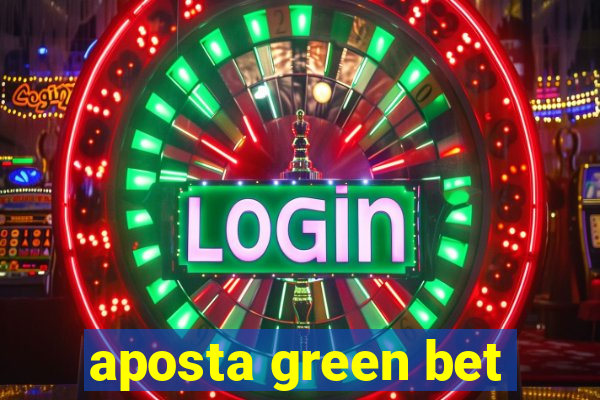 aposta green bet