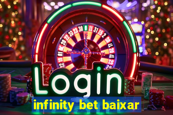 infinity bet baixar