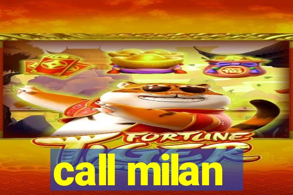 call milan