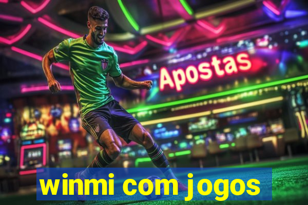 winmi com jogos