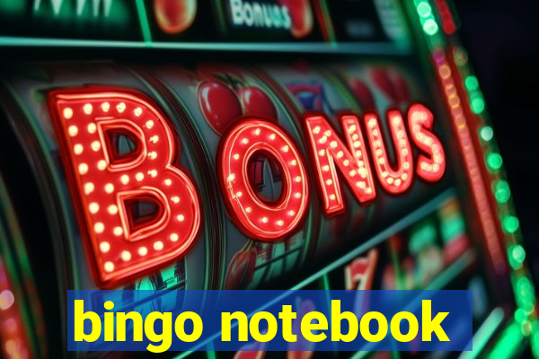 bingo notebook