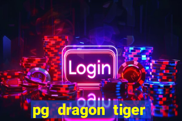 pg dragon tiger luck slot