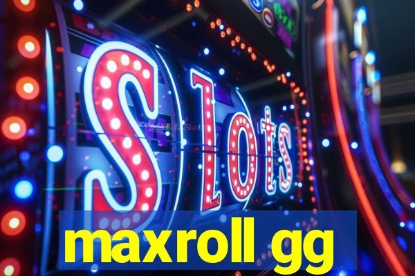 maxroll gg