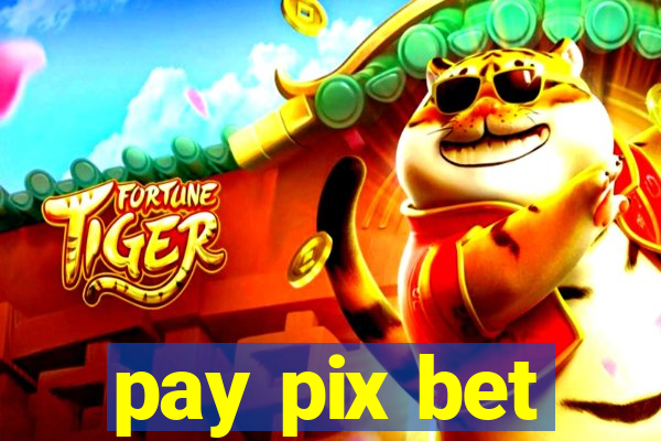 pay pix bet