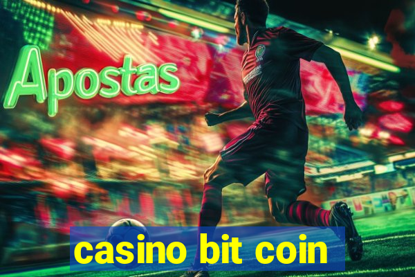 casino bit coin