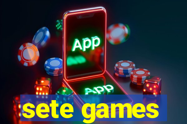 sete games