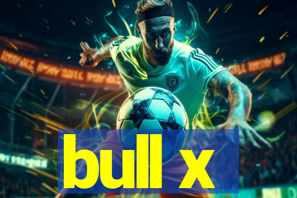 bull x