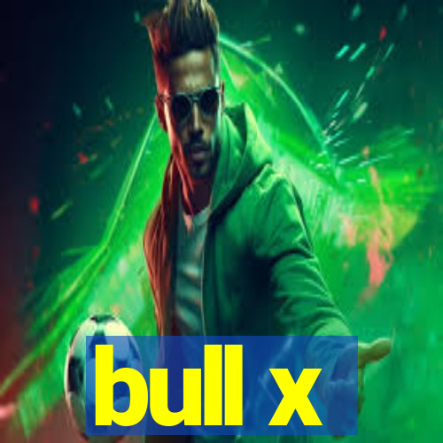 bull x