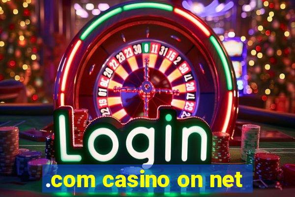 .com casino on net