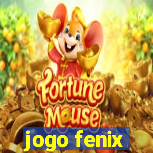 jogo fenix