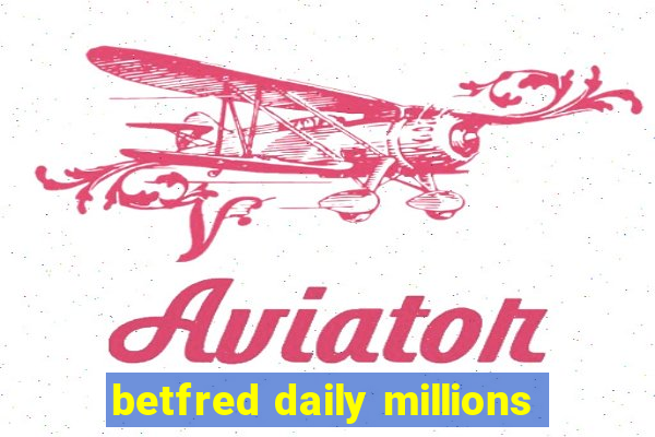 betfred daily millions