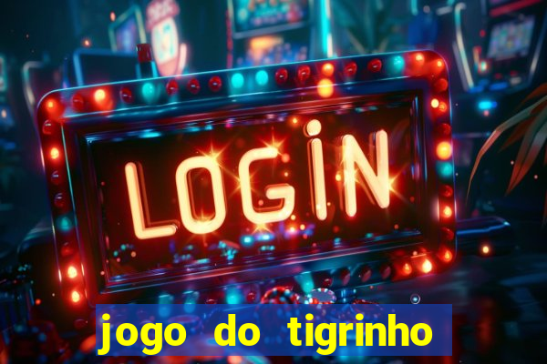 jogo do tigrinho aposta de r$ 1