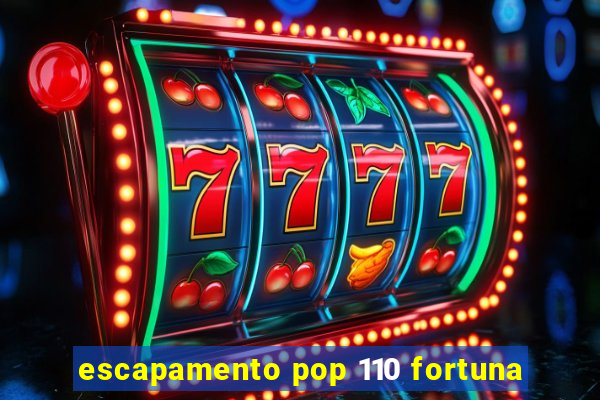 escapamento pop 110 fortuna