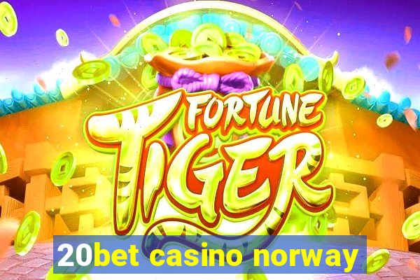 20bet casino norway