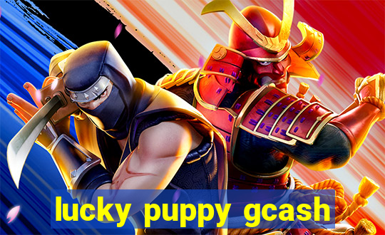 lucky puppy gcash