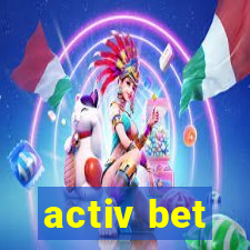 activ bet