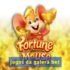 jogos da galera bet