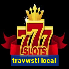 travwsti local