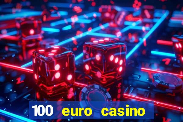 100 euro casino bonus ohne einzahlung