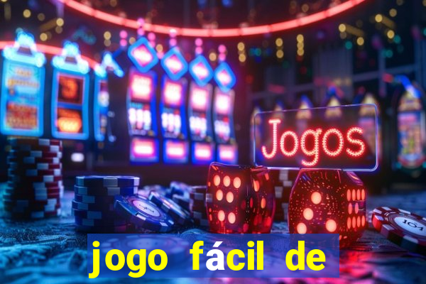 jogo fácil de ganhar dinheiro