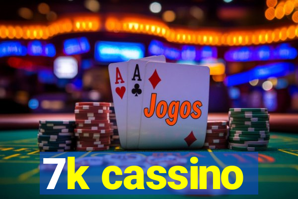 7k cassino