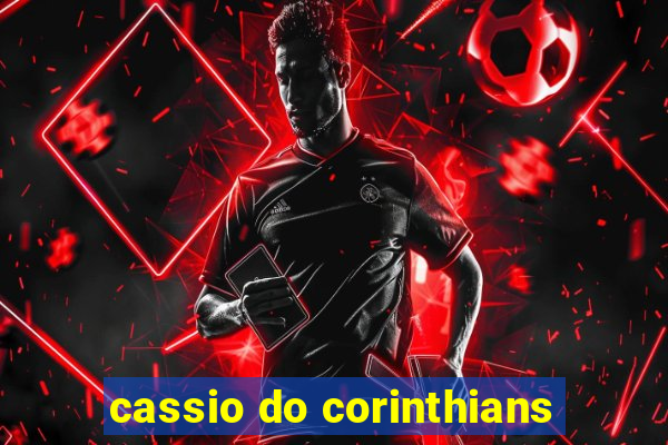 cassio do corinthians