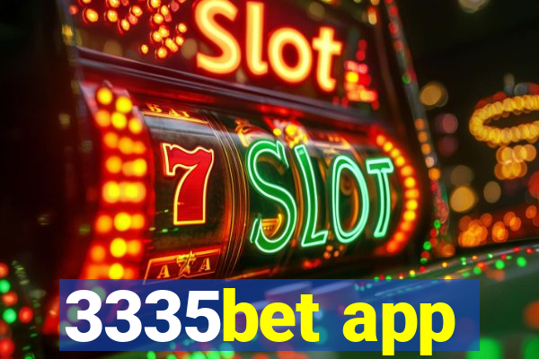 3335bet app